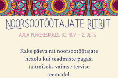 PiltNoorsootöötajate retriit tuleb taas!