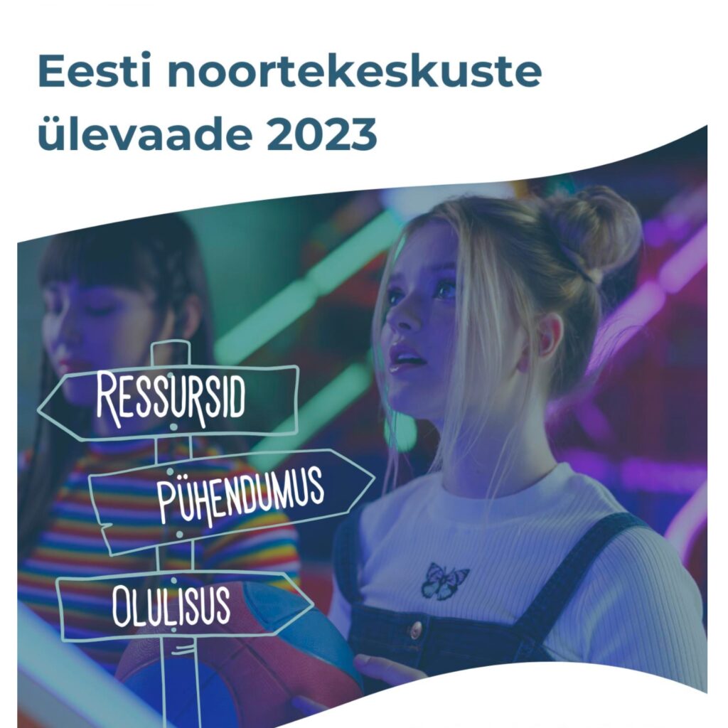 Eesti noortekeskuste ülevaade 2023